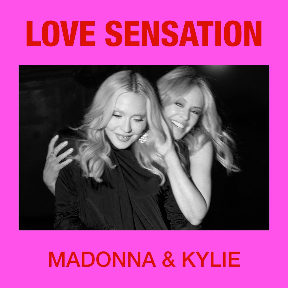 Featured image Madonna Kylie Release Remix of Love Sensation Stream